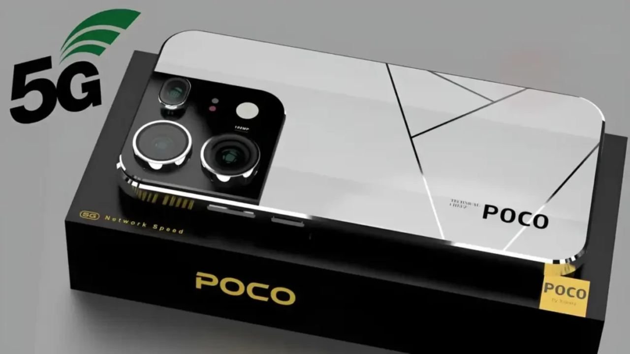 सस्ती कीमत में POCO ने लांच किया अपना प्रीमियम 5G स्मार्टफोन, 7000mAh की दमदार बैटरी के साथ मिल रहा DSLR कैमरा क्वालिटी
